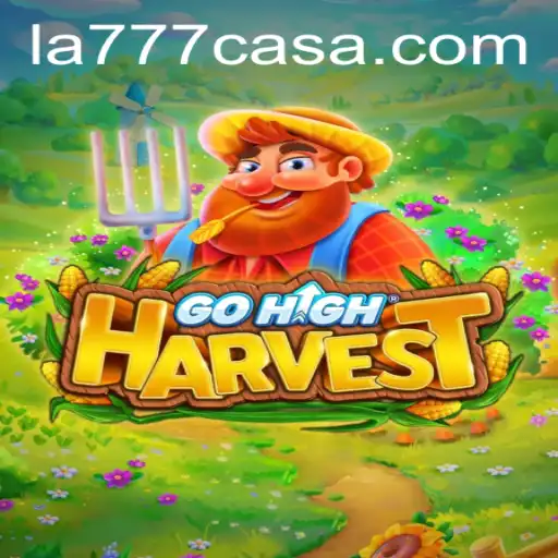 Discovering GoHighHarvest: A Comprehensive Guide to the Game